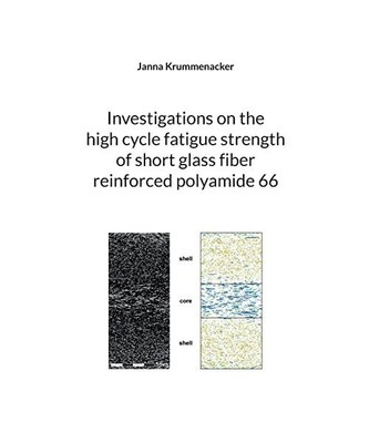Investigations on the high cycle fatigue strength of short glass fiber reinforce