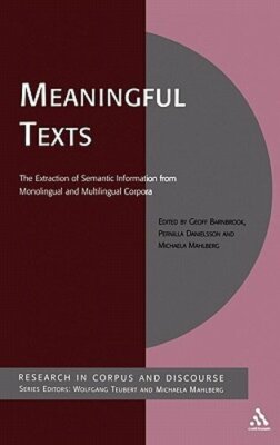 Meaningful Texts: The Extraction of Semantic Information from Monolingual and