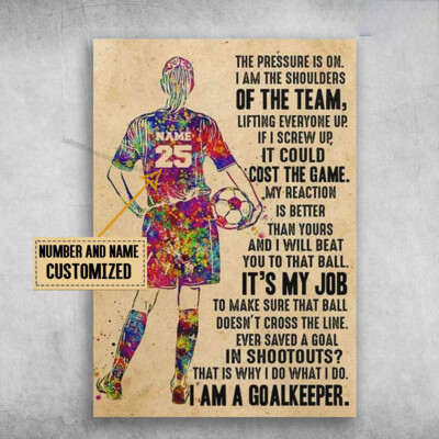 #ad #ad Soccer Poster Soccer Girl The Pressure Is On I Am The Shoulders Of The Tea... $18.92