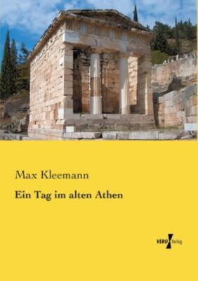 Ein Tag Im Alten Athen