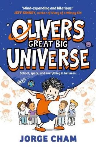 Jorge Cham Oliver's Great Big Universe (Tascabile)