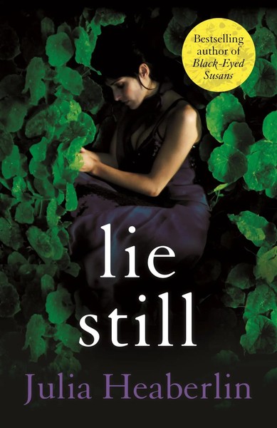 Lie Still | Julia Heaberlin | Englisch | Taschenbuch | Kartoniert / Broschiert-image
