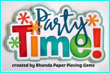 PARTY TIME birthday boy title scrapbook premade paper piecing 3d die by Rhonda