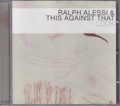 RALPH ALESSI & this against that - siehe CD