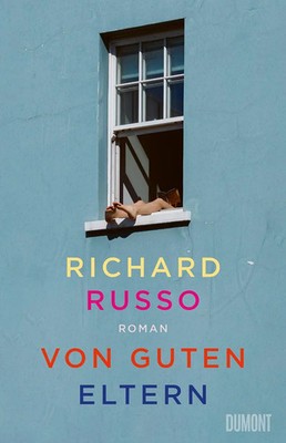 Von guten Eltern | Richard Russo | Roman | Buch | 576 S. | Deutsch | 2024