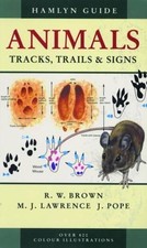 Animals Tracks, Trails and Signs (Hamlyn Guide S.) by Pope, J. Paperback Book