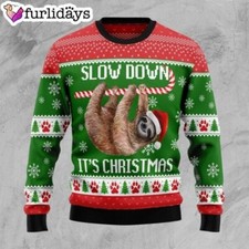 Sloth Slow Down Ugly Christmas Sweater Gift For Sloth Lovers Christmas Outfits