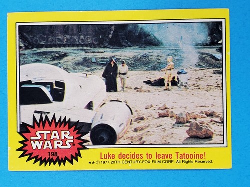 1977 Topps Star Wars #198 Luke decides to leave Tatooine!