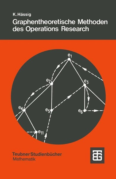 Kurt HäSsig | Graphentheoretische Methoden Des Operations Research | Taschenbuch-image