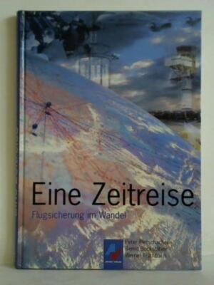 Eine Zeitreise - Flugsicherung im Wandel