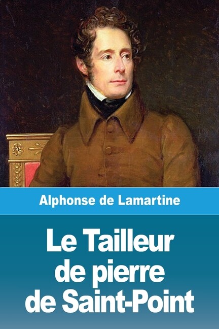 Le Tailleur De Pierre De Saint-Point
