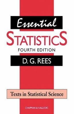 Essential Statistics by D. G. Rees (2000, Trade Paperback)