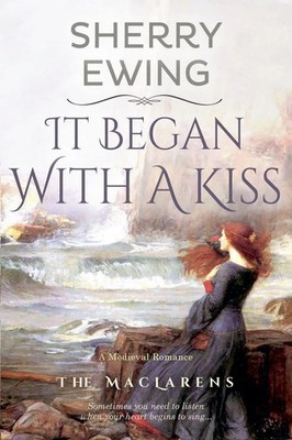 It Began With A Kiss | Sherry Ewing | Taschenbuch | The MacLarens | Englisch