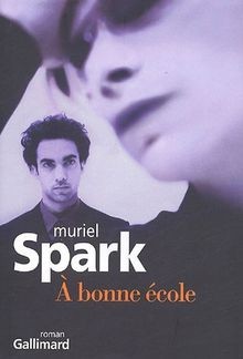 A bonne école von Muriel Spark | Buch | Zustand gut