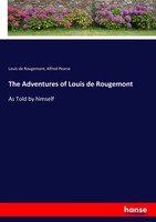 Louis De Rougemont (U. A.) | The Adventures Of Louis De Rougemont | Taschenbuch