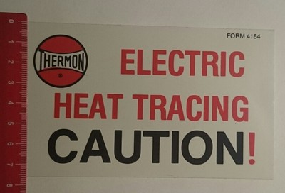 Aufkleber/Sticker: Thermon Electric Heat Tracing Caution (160117174)