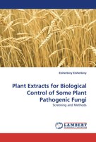 Elsherbiny Elsherbiny | Plant Extracts For Biological Control Of Some Plant...