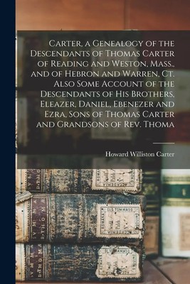 Carter, a Genealogy of the Descendants of Thomas Carter of Reading and...