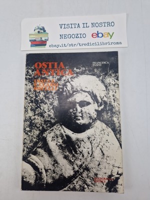 Ostia Antica - Inseln und soziale Klassen - Francesca Pasini - Multigraphica Ed