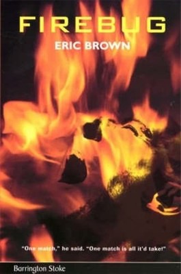Fire Bug by Brown, Eric 1842991035 FREE Shipping
