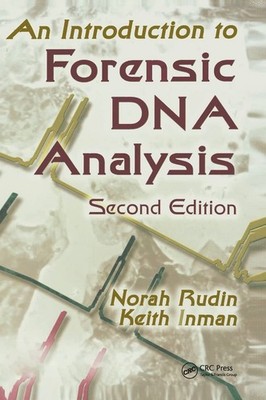 An Introduction to Forensic DNA Analysis - hardcover Inman, Keith|Rudin, Nor...