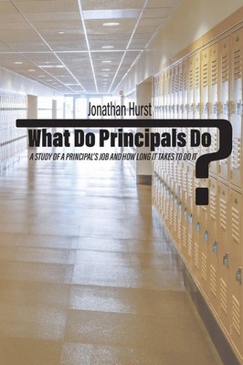 Jonathan Hurst | What Do Principals Do? | Taschenbuch | Englisch (2021)