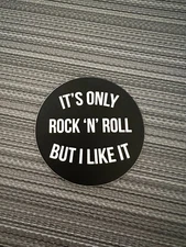 It's Only Rock 'N' Roll But I Like It 3" Sticker 