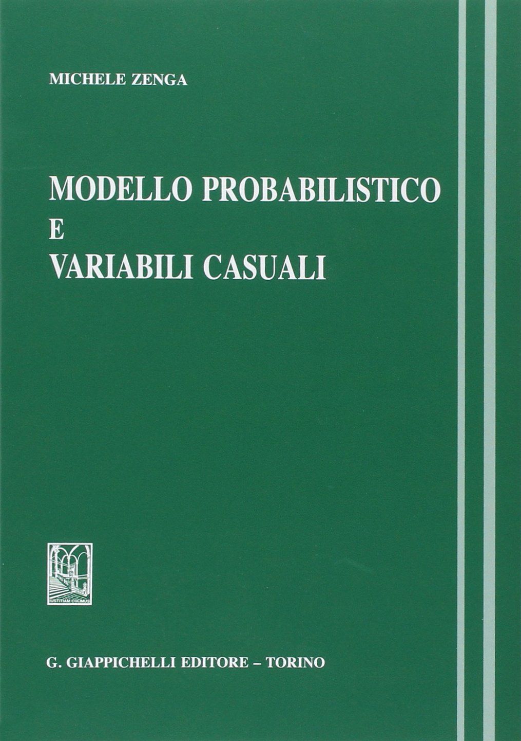 Libri Michele Zenga - Modello Probabilistico E Variabili Casuali