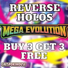 Pokemon Mega Evolution Reverse Holos- BUY 3 GET 3 FREE