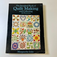The Standard Book of Quilt Making and Collecting