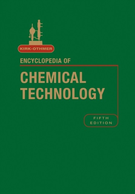 Kirk–Othmer Encyclopedia of Chemical Technology, Volume 2 Kirk–Othmer Hardback