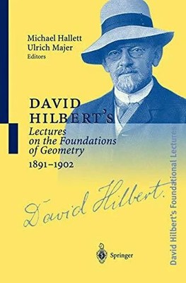 David Hilbert's Lectures on the Foundations of Geometry, 1891-1902 Buch Springer
