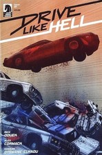 Drive Like Hell #1 - Dark Horse - 2023
