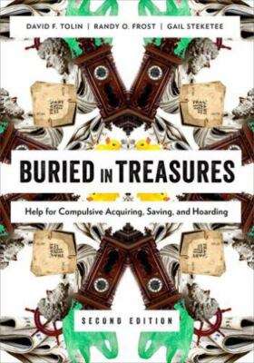 Buried in Treasures: Help for Compulsive Acquiring, Saving, and Hoarding  - GOOD
