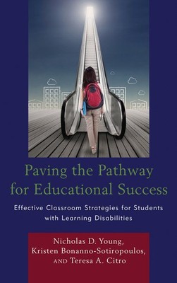Paving the Pathway for Educational Success : Effective Classroom Strategies f...