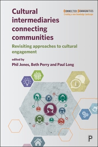 Cultural Intermediaries Connecting Communities - 9781447344995