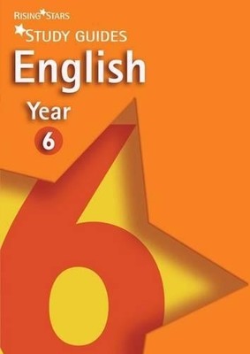 Rising Stars Study Guides: English Years 6 (Rising Stars S by various 1846800994