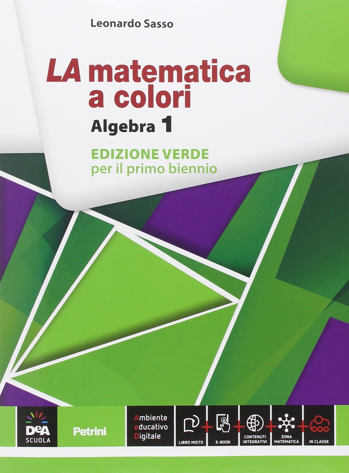 9788849419146 La matematica a colori. Algebra. Ediz. verde. Per ...one online: 1