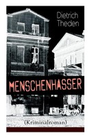 Dietrich Theden | Menschenhasser (Kriminalroman) | Taschenbuch | Englisch (2018)