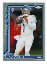 2025 Topps Chrome Football - Cam Ward Base Chrome Rookie Card - No. 314 Titans