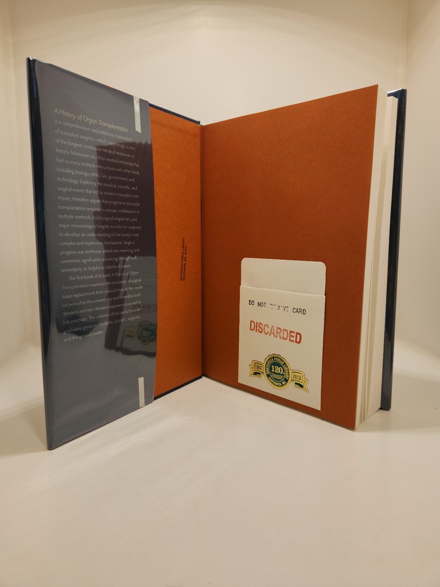 A History of Organ Transplantation / David Hamilton / 2012