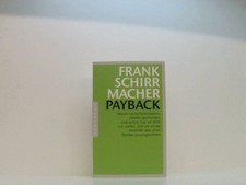 Payback: Warum wir im Informationszeitalter g...