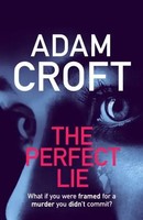 Adam Croft | The Perfect Lie | Taschenbuch | Englisch (2018) | Ean 9781912599608