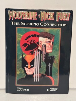 WOLVERINE & NICK FURY: SCORPIO CONNECTION - HC Marvel Graphic Novel - 1989 - NM