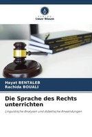 Hayat Bentaleb (U. A.) | Die Sprache Des Rechts Unterrichten | Taschenbuch