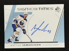 2022-23 UD SP Authentic Mattias Samuelsson SOTT-SA Sign of the Times Auto