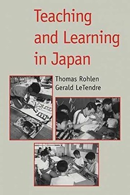 Teaching and Learning in Japan - Paperback, by Rohlen Thomas P.; - Acceptable