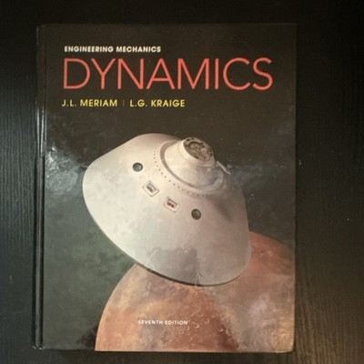 Wiley Engineering Mechanics: Dynamics 7th Ed 2006 HC Meriam Kraige