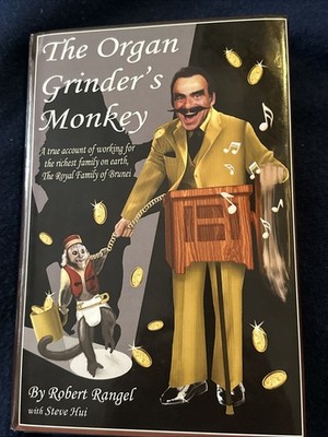The Organ Grinder's Monkey by Robert Rangel