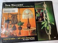 Vintage "New Macrame Plant Hangers Home Decorating Ideas" by Lynn Paulin 1976